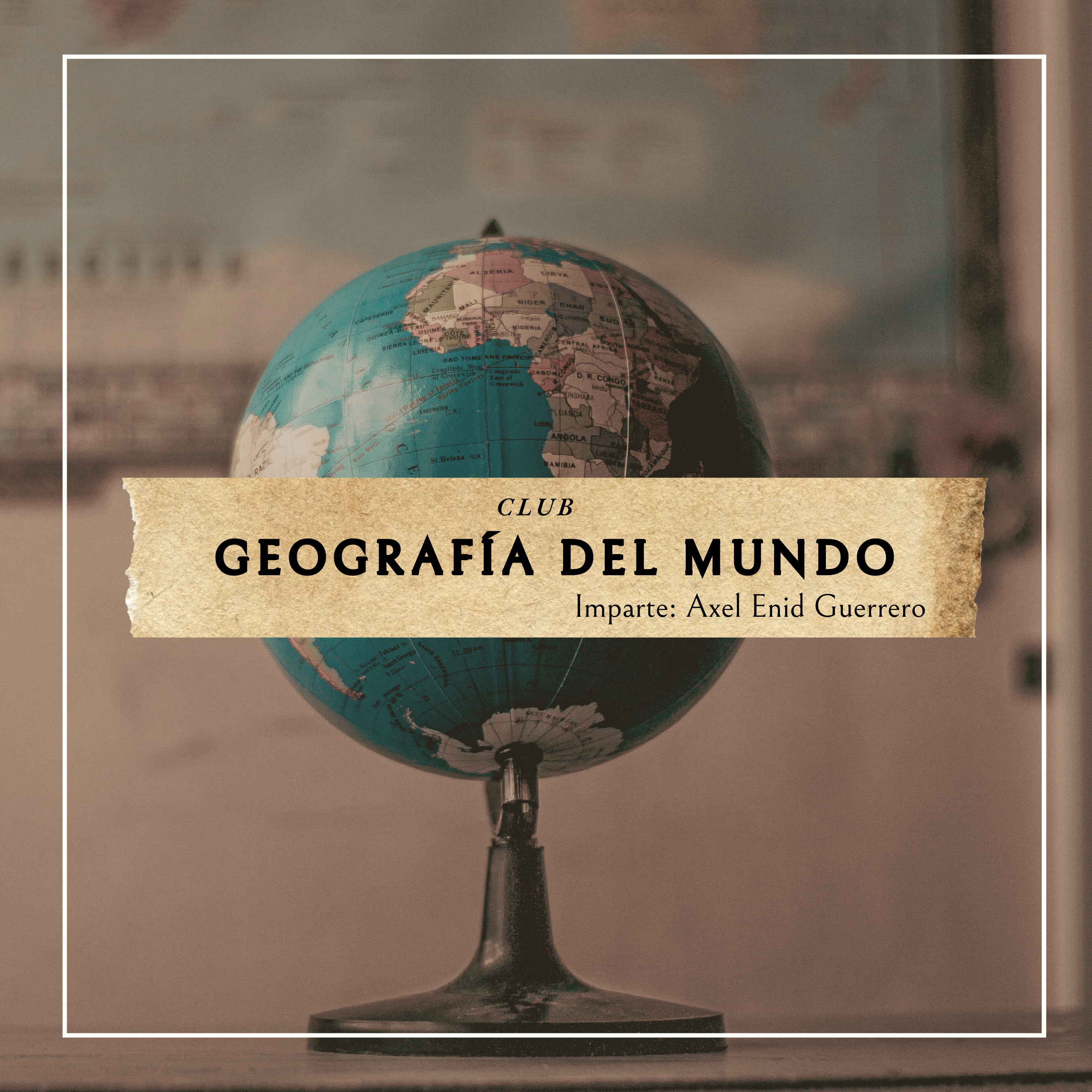 🌍 Club de Geografía del Mundo