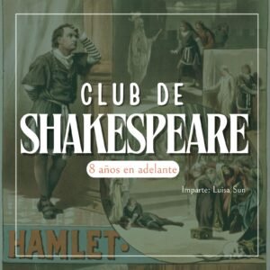 Club de Shakespeare (8 en adelante)